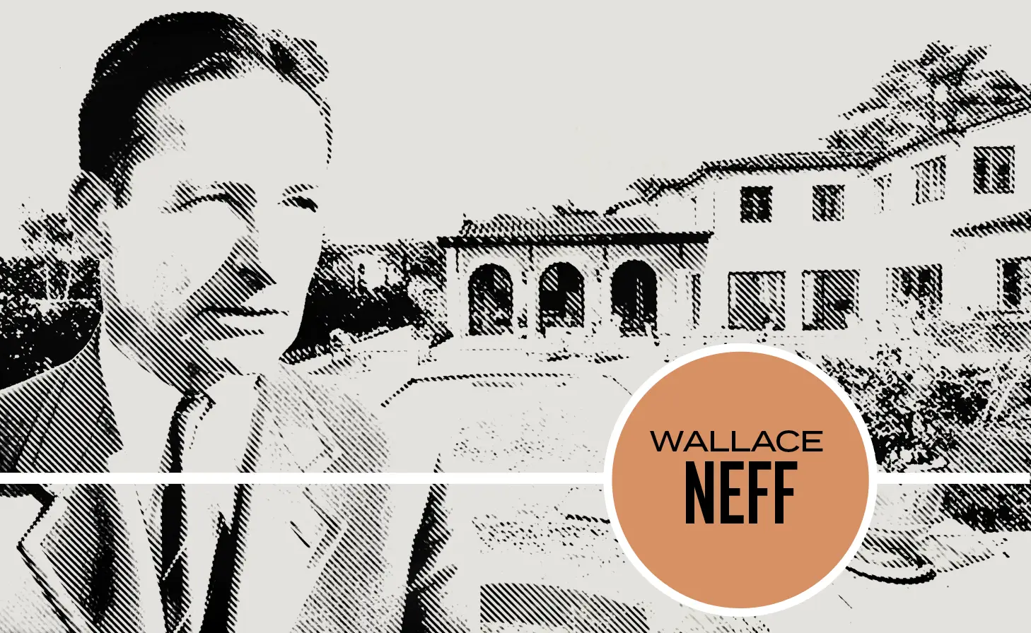 Wallace Neff architect portrait, Southern California designer of Spanish Colonial Revival homes and luxury estates